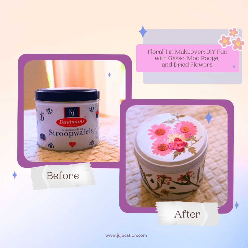 Floral Tin Makeover: DIY Fun with Gesso, Mod Podge, and Dried&nbsp;Flowers