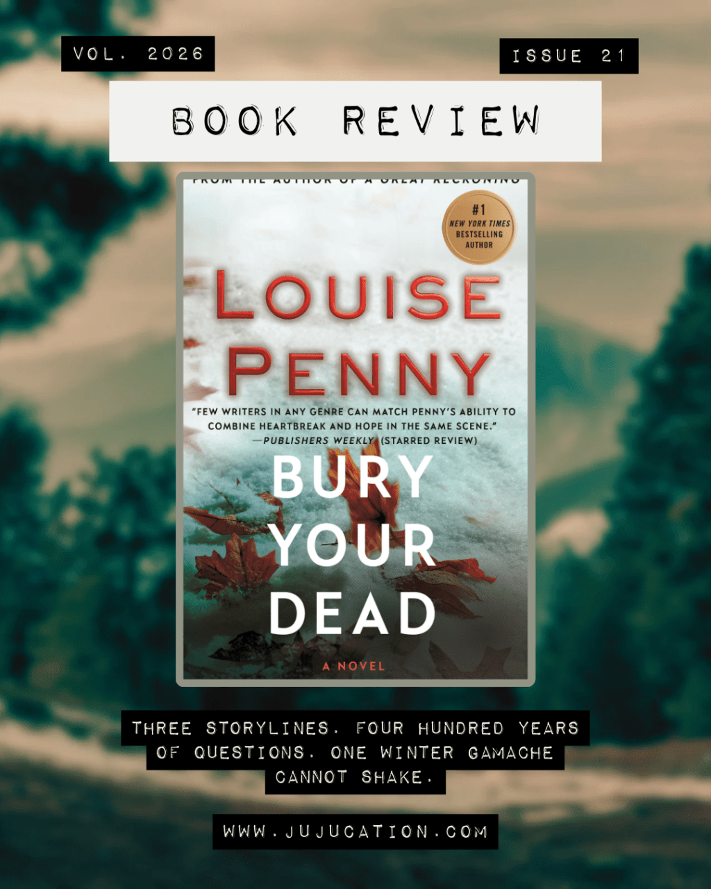 The Three Things Louise Penny Buried in Book Six (And One of Them Was My&nbsp;Composure)