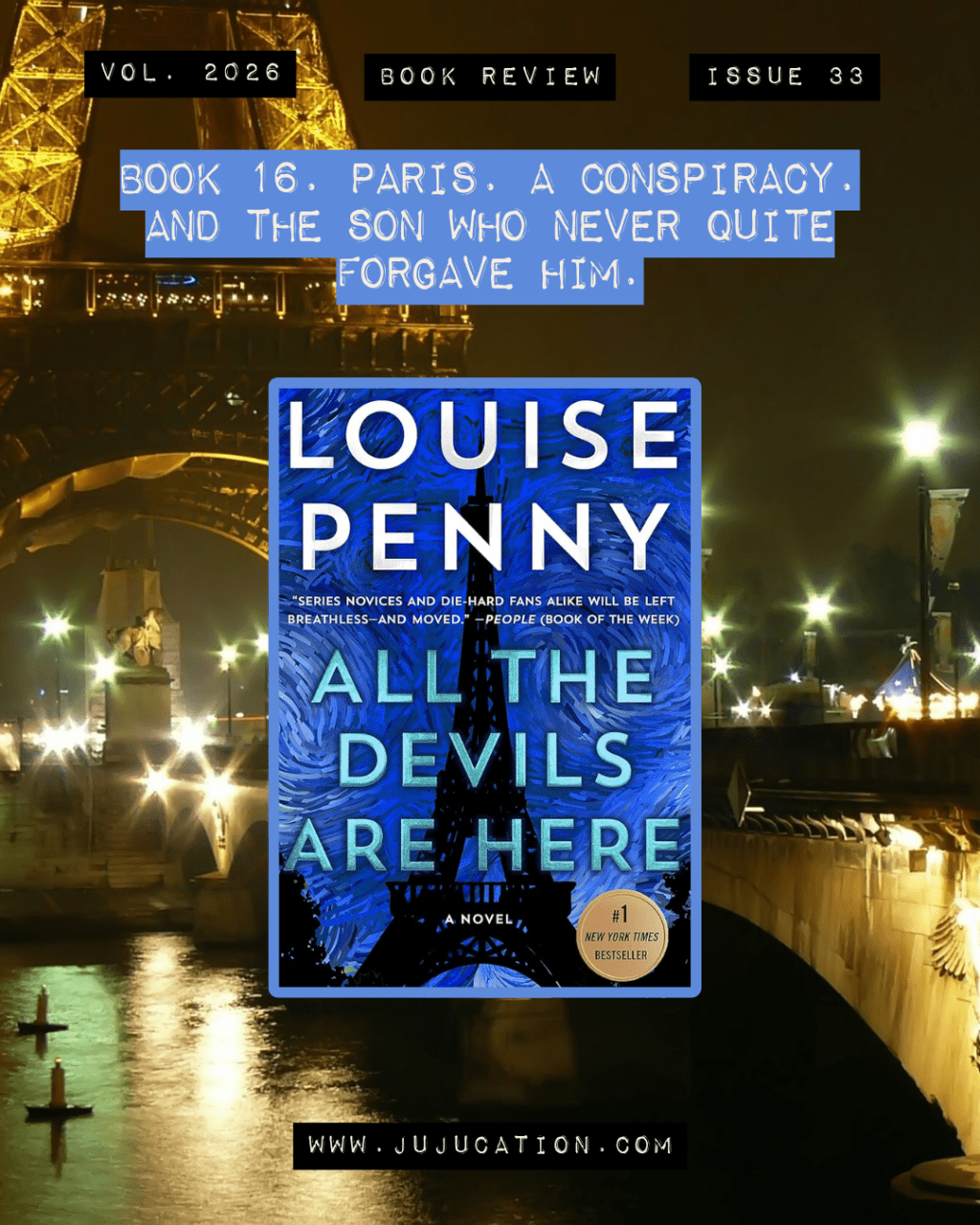 The Sixteenth Book, and Paris, and the Son Who Never Quite Forgave&nbsp;Him