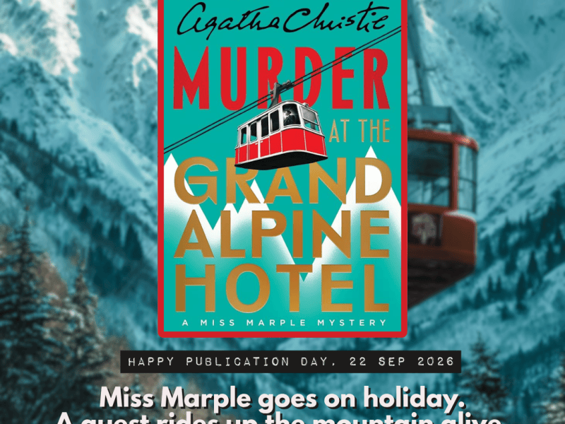 Murder at the Grand Alpine Hotel Review: Lucy Foley’s New Miss Marple&nbsp;Mystery